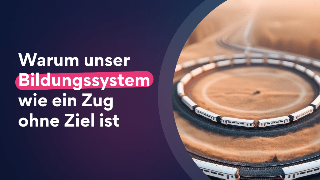 Warum unser Bildungssystem wie ein Zug ohne Ziel ist (KI-generiert)