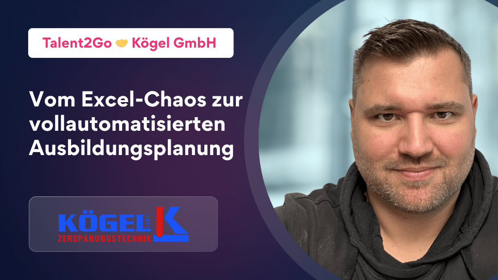 Erfolgsgeschichte: Talent2Go & Kögel GmbH