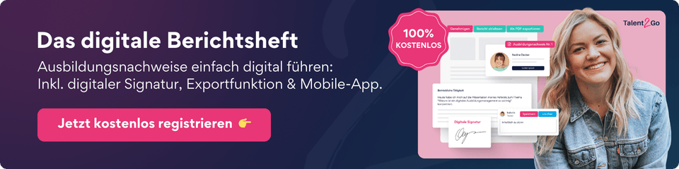 Das kostenlose digitale Berichtsheft von Talent2Go
