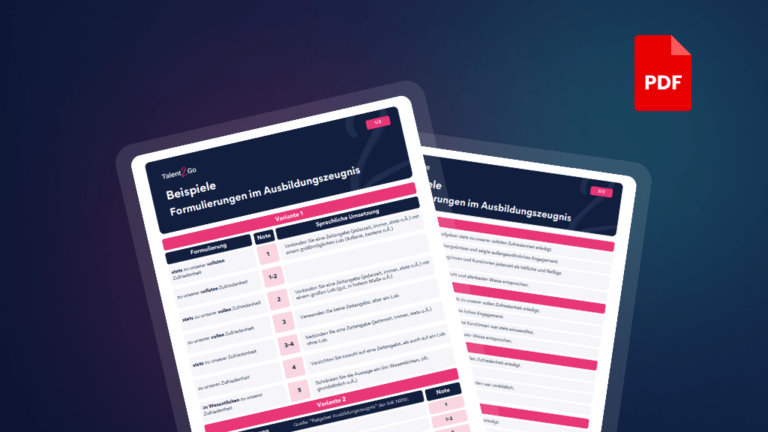 Beispiele für Formulierungen im Ausbildungszeugnis - Talent2Go Download