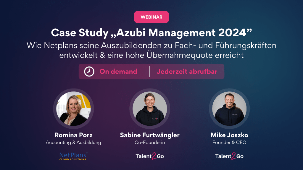 Case Study "Azubi Management 2024" - Wie Netplans seine Auszubildenden zu Fach- und Führungskräften entwickelt & eine hohe Übernahmequote erreicht.
