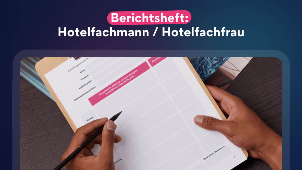 Berichtsheft - Hotelfachmann Hotelfachfrau