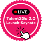 Talent2Go 2.0: Launch Keynote