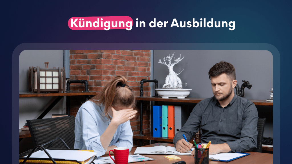 Kündigung in der Ausbildung